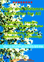 Open and Distance Education for All: Exploring Creative Pedagogy Methodologies and Evaluating Uses of Information Technology :: Informatics and Emerging Excellence in Education Collection